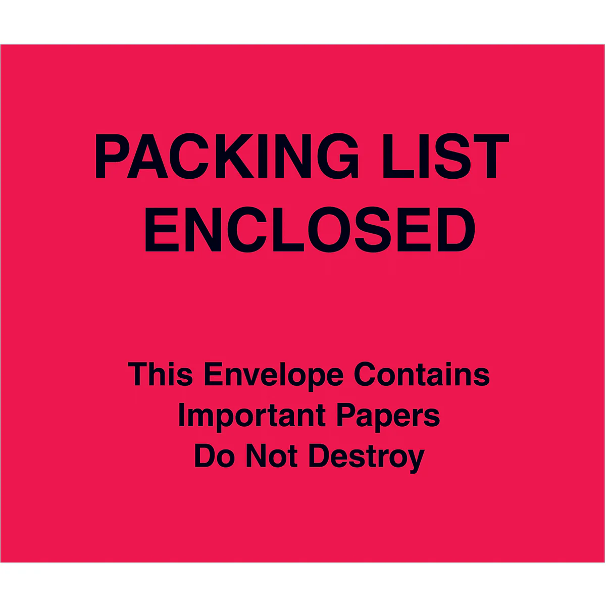 7 x 6 Red (Paper Face) Packing List Enclosed Important Papers Enclosed Envelopes 1000/Case