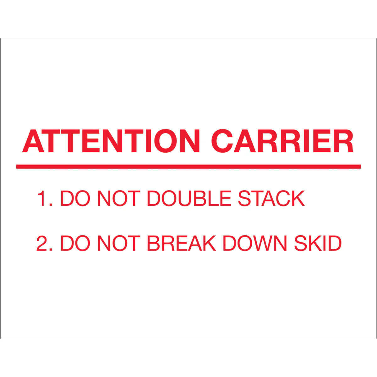 8 x 10" - "Attention Carrier" Labels 250/Roll